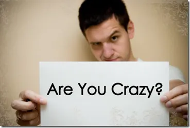 crazy